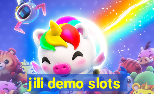 jili demo slots